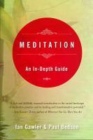Meditation: An In-Depth Guide by Ian Gawler