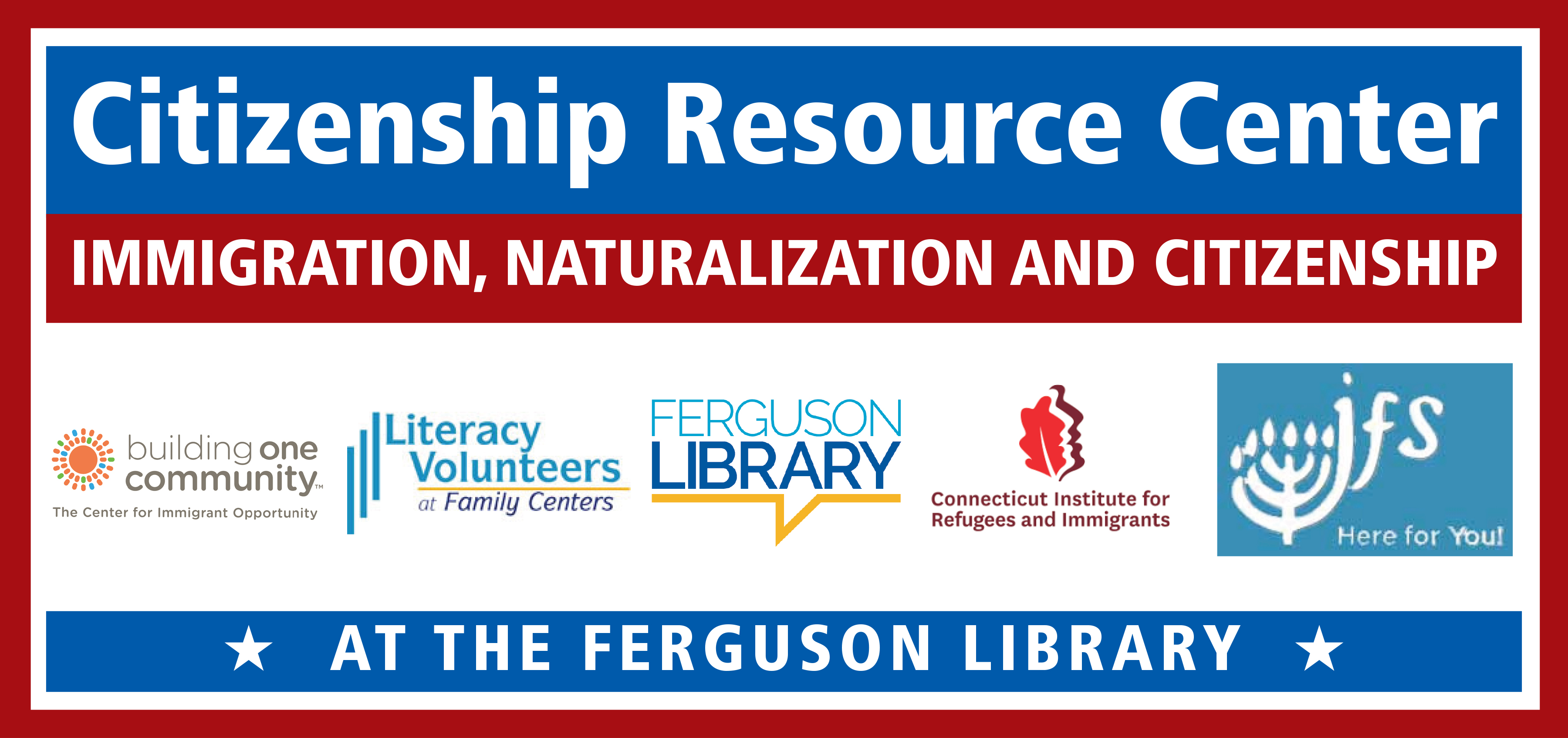 Citizen Resource Center banner that reads, "Immigration, Naturalization and Citizenship at the Ferguson Library" with logos from various sponsors
