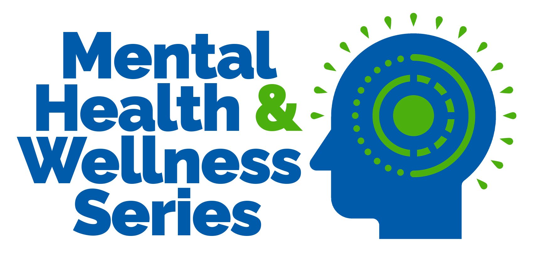 Mental Health & Wellness Series