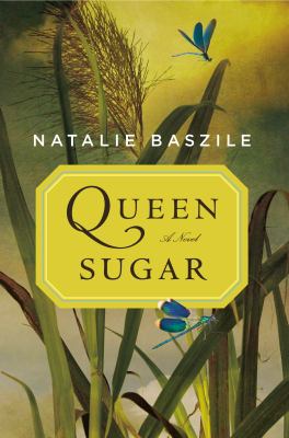 Cover of Queen Sugar by Natalie Baszile
