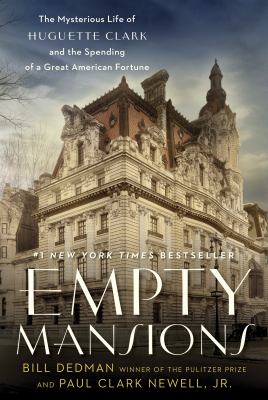 Cover of Empty Mansions by Bill Dedman