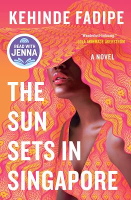 Cover of The Sun Sets in Singapore by Kehinde Fadipe