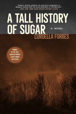 Cover of A Tall History of Sugar by Curdella Forbes