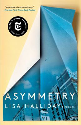 Cover of Asymmetry by Lisa Halliday