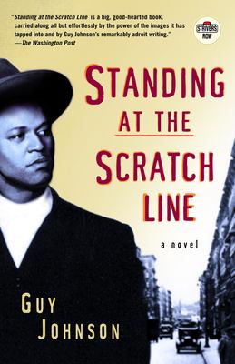 Cover of Standing at the Scratch Line by Guy Johnson