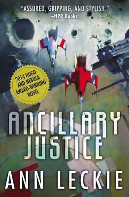 Cover of Ancillary Justice by Ann Leckie