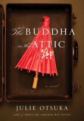 Cover of The Buddha in the Attic by Julie Otsuka