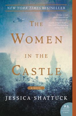 Cover of The Women in the Castle by Jessica Shattuck