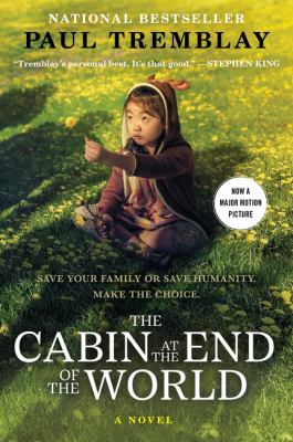 Cover of The Cabin at the End of the Wolrd by Paul Tremblay