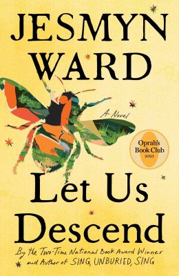 Cover of Let Us Descend by Jesmyn Ward