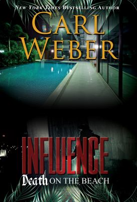 Cover of Influence: Death on the Beach by Carl Weber