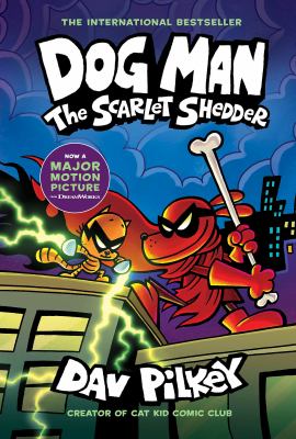 Dog Man The Scarlet Shedder