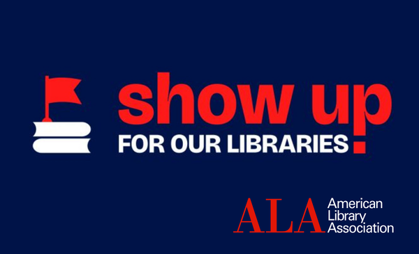 Show up for Libraries