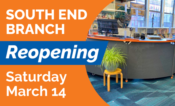 South End Branch Reopening feature card