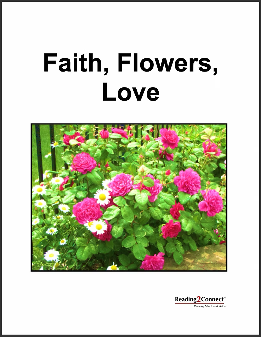 Faith, Flowers, Love