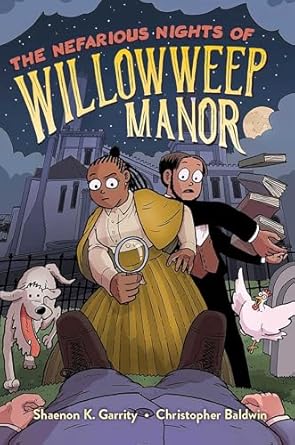 The Nefarious Nights of Willowweep Manor 