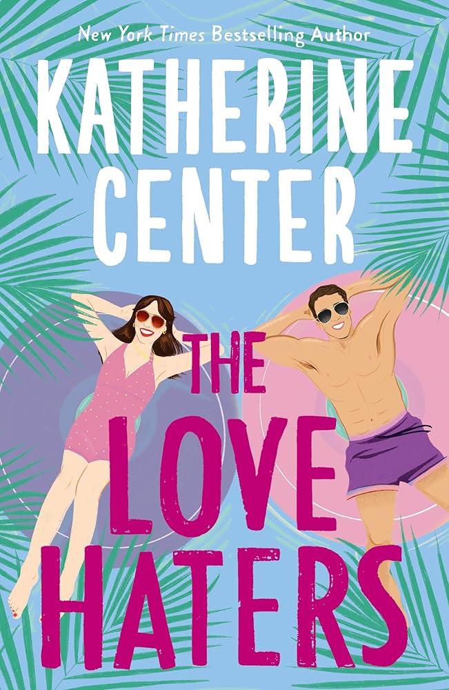 The Love Haters: A Novel