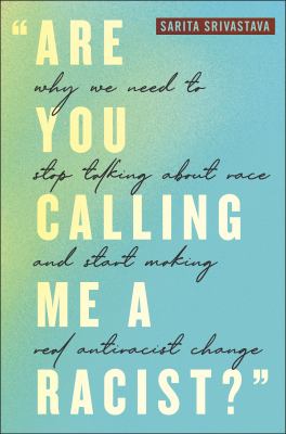 Are You Calling Me a Racist
