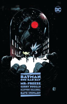 Batman One Bad Day: Mr. Freeze, The Darkest Winter