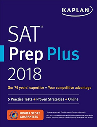 SAT Prep Plus 2018: 5 Practice Tests + Proven Strategies + Online