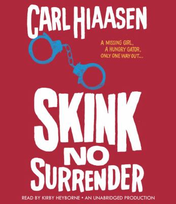 Skink – No Surrender