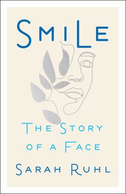 Smile: A Story of a Face