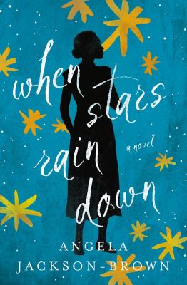 When Stars Rain Down: A Novel