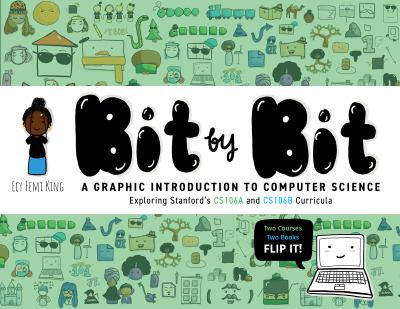 Bit by Bit: A Graphic Introduction to Computer Science 