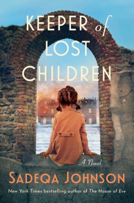 Keeper of Lost Children: A Novel 