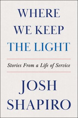  Where we keep the light: stories from a life of service