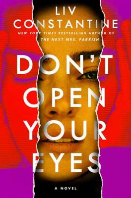 Don't Open Your Eyes: A Novel