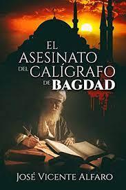 El Asesinato del Caligrafo de Bagdad
