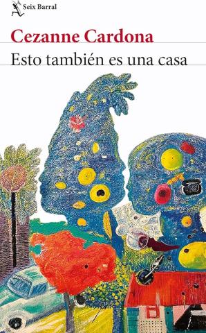 Cezanne Cardona - Esto tambien es una casa